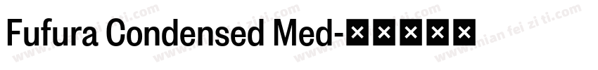 Fufura Condensed Med字体转换